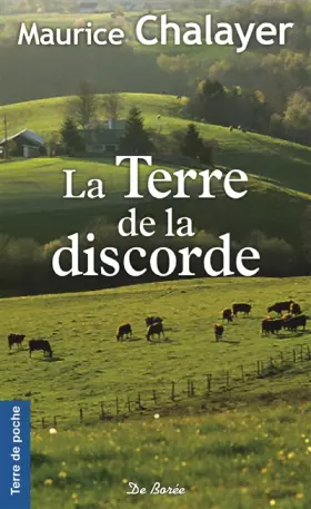 Couverture du produit · La terre de la discorde
