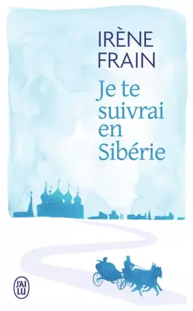 Couverture du produit · Je te suivrai en Sibérie
