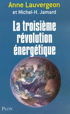 Couverture du produit · La troisième révolution énergétique