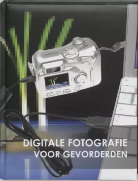 Couverture du produit · Digitale fotografie voor gevorderden