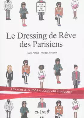 Couverture du produit · Le Dressing de Rêve des Parisiens