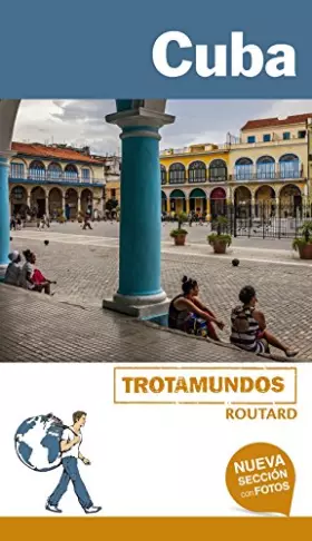 Couverture du produit · Cuba (Trotamundos - Routard)