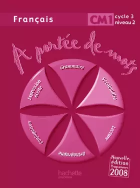 Couverture du produit · A portée de mots - Français CM1 - Guide pédagogique - Ed.2009