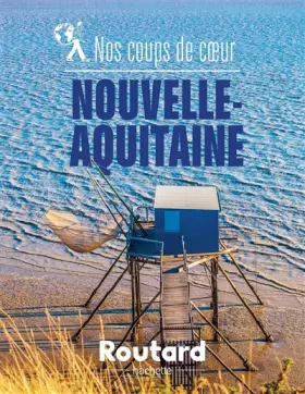 Couverture du produit · Nos coups de coeur en Nouvelle-Aquitaine