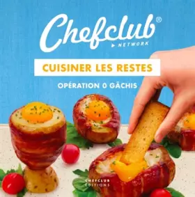 Couverture du produit · Cuisiner les restes: Opération 0 gâchis