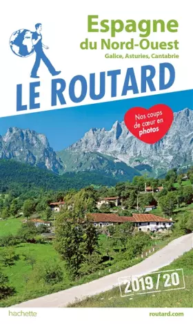 Couverture du produit · Guide du Routard Espagne du Nord-Ouest 2019/20: (Galice, Asturies, Cantabrie)