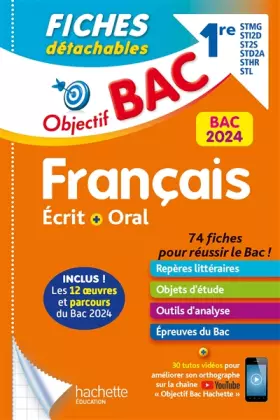 Couverture du produit · Objectif BAC 2024 Fiches détachables Français 1res STMG - STI2D - ST2S - STL - STD2A - STHR, BAC 202