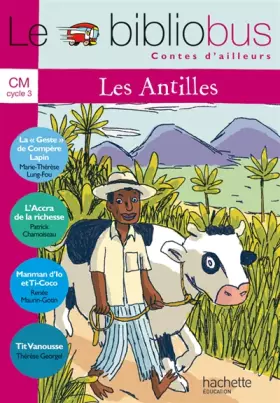 Couverture du produit · Le Bibliobus N° 27 CM - Contes des Antilles - Livre de l'élève - Ed.2008