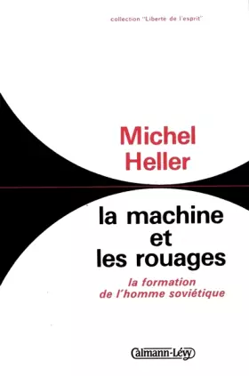 Couverture du produit · La machine et les rouages de la formation de l'homme soviétique