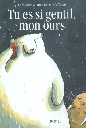 Couverture du produit · Tu es si gentil, mon ours