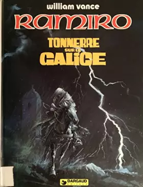 Couverture du produit · Ramiro : Tonnerre sur la Galice de William Vance ( 7 juin 1996 )