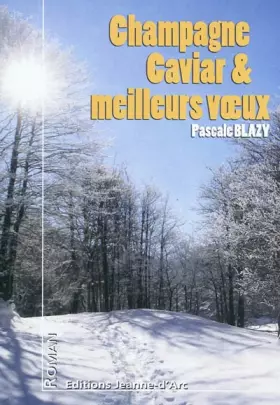 Couverture du produit · Champagne caviar et meilleurs voeux