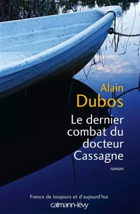 Couverture du produit · Le Dernier combat du docteur Cassagne
