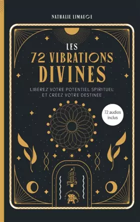 Couverture du produit · Les 72 vibrations divines: Libérez votre potentiel spirituel et créez votre destinée