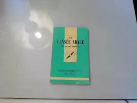 Couverture du produit · La Pensee Arabe