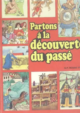 Couverture du produit · Partons à la découverte du passé