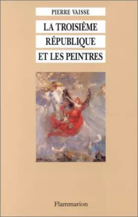 Couverture du produit · La Toisième République et les peintres
