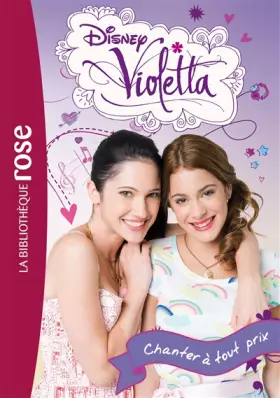 Couverture du produit · Violetta 03 - Chanter à tout prix