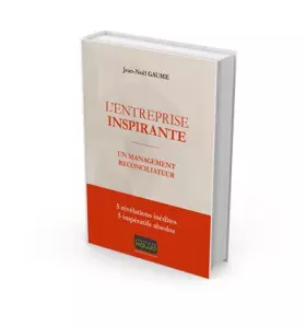 Couverture du produit · L'entreprise inspirante - Un management reconciliateur