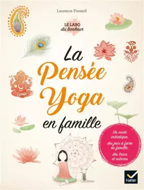 Couverture du produit · La pensée yoga en famille