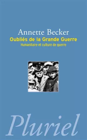 Couverture du produit · Oubliés de la Grande Guerre