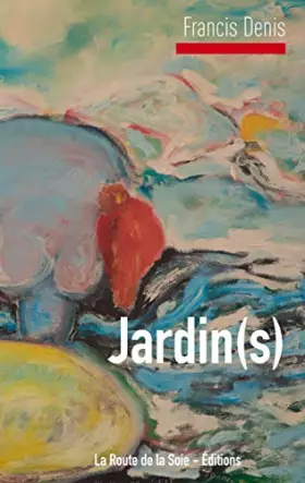 Couverture du produit · Jardin(s): La Femme trouée