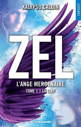Couverture du produit · Zel l'ange mercenaire - tome 1 La clef