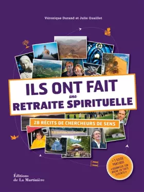 Couverture du produit · Ils ont fait une retraite spirituelle: 28 récits de chercheurs de sens