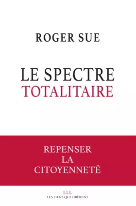 Couverture du produit · Le spectre totalitaire: Repenser la citoyenneté