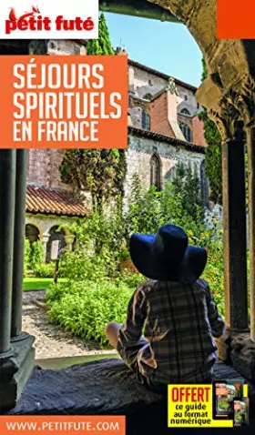 Couverture du produit · Guide Séjours Spirituels en France 2018-2019 Petit Futé
