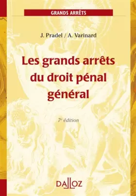 Couverture du produit · Les grands arrêts du droit pénal général