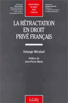 Couverture du produit · LA RÉTRACTATION EN DROIT PRIVÉ FRANÇAIS