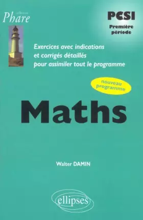 Couverture du produit · Mathématiques PCSI : Exercices corrigés, 1re période, nouveau programme