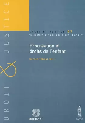 Couverture du produit · PROCRÉATION ET DROITS DE L'ENFANT: SOUS LA DIRECTION DE GÉRARD TEBOUL.