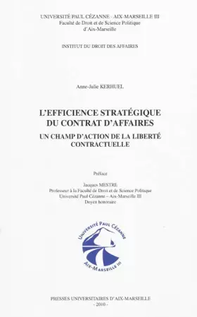 Couverture du produit · L'efficience stratégique du contrat d'affaires: Un champ d'action de la liberté contractuelle