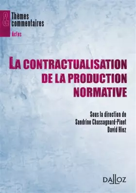 Couverture du produit · La contractualisation de la production normative