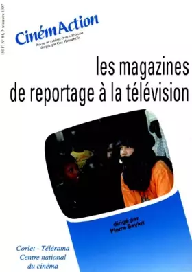Couverture du produit · Cinémaction N°84 Les magazines de reportages à la télévision