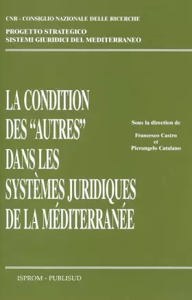 Couverture du produit · La condition des "autres" dans les systèmes juridiques de la Méditerranée