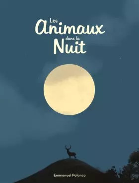 Couverture du produit · Les animaux dans la nuit