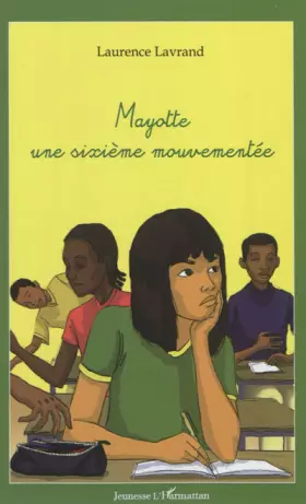Couverture du produit · Mayotte une sixième mouvementée