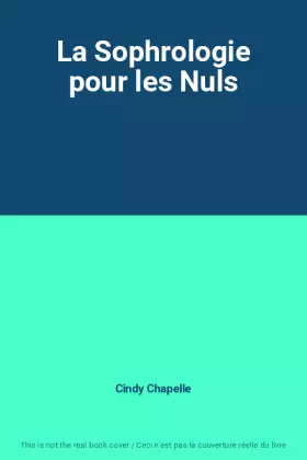 Couverture du produit · La Sophrologie pour les Nuls