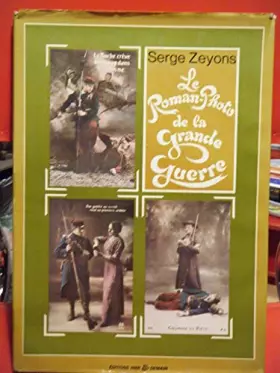 Couverture du produit · Le roman-photo de la Grande Guerre