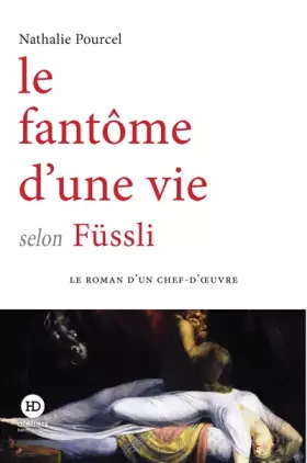 Couverture du produit · Le fantôme d'une vie selon Füssli