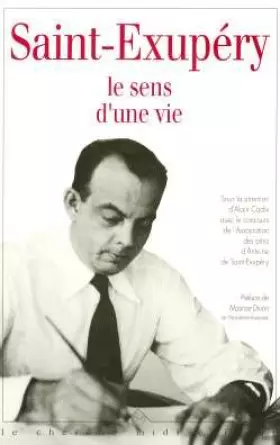 Couverture du produit · SAINT-EXUPERY . LE SENS D'UNE VIE