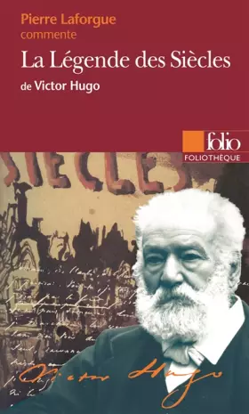Couverture du produit · La Légende des Siècles de Victor Hugo (Essai et dossier)