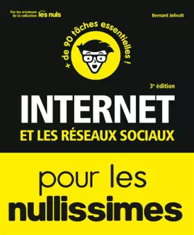 Couverture du produit · Internet et réseaux sociaux pour les Nullissimes, 3e éd.