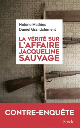 Couverture du produit · La vérité sur l'affaire Jacqueline Sauvage