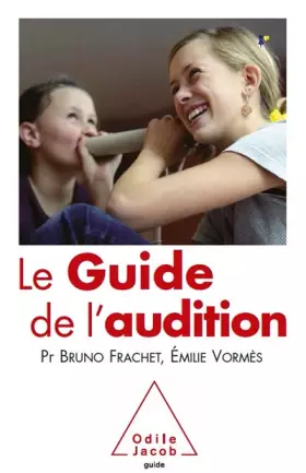 Couverture du produit · Le guide de l'audition