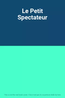 Couverture du produit · Le Petit Spectateur