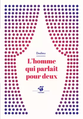 Couverture du produit · L'homme qui parlait pour deux